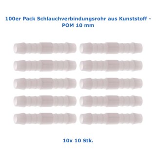100er Pack Schlauchverbindungsrohr aus Kunststoff - POM 10 mm